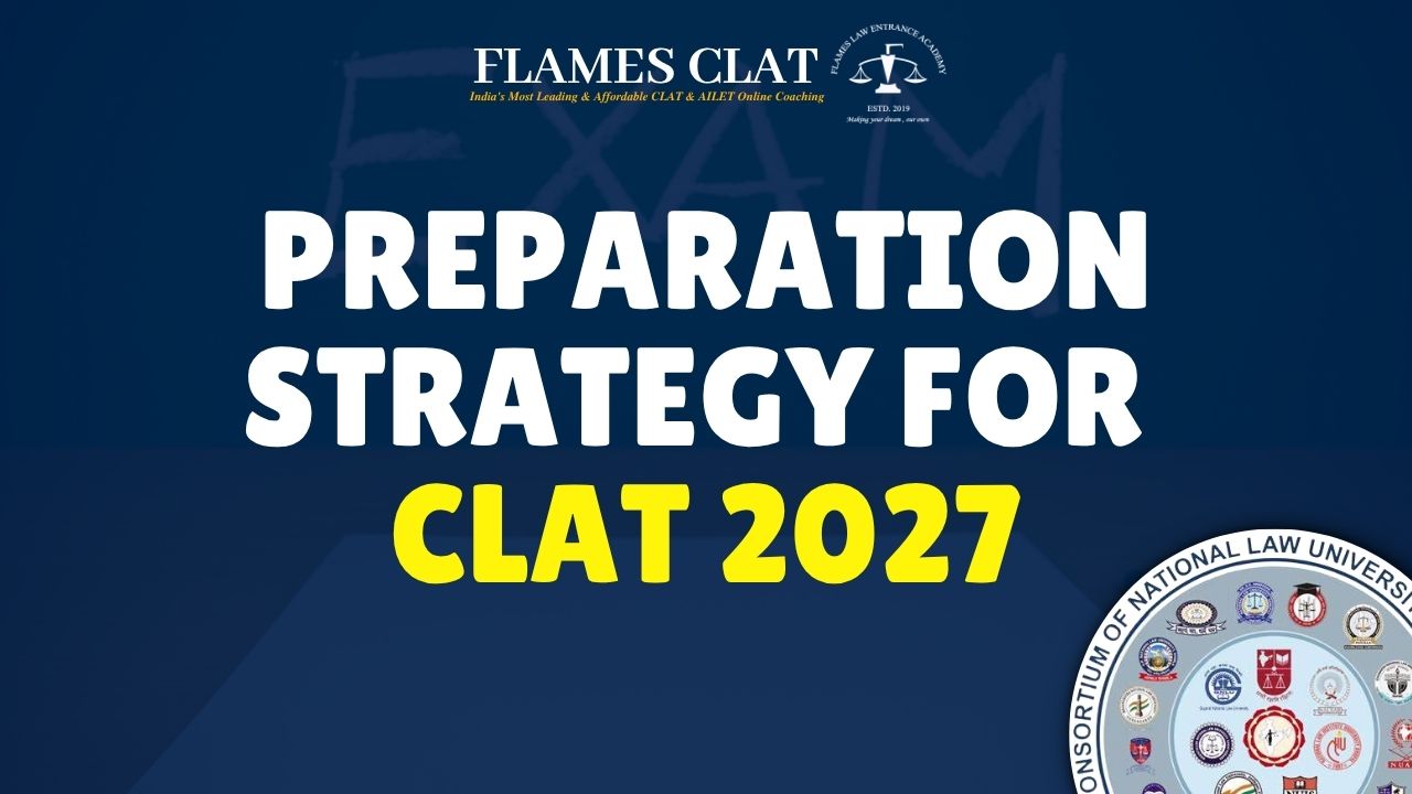 Preparation Strategy for CLAT 2027