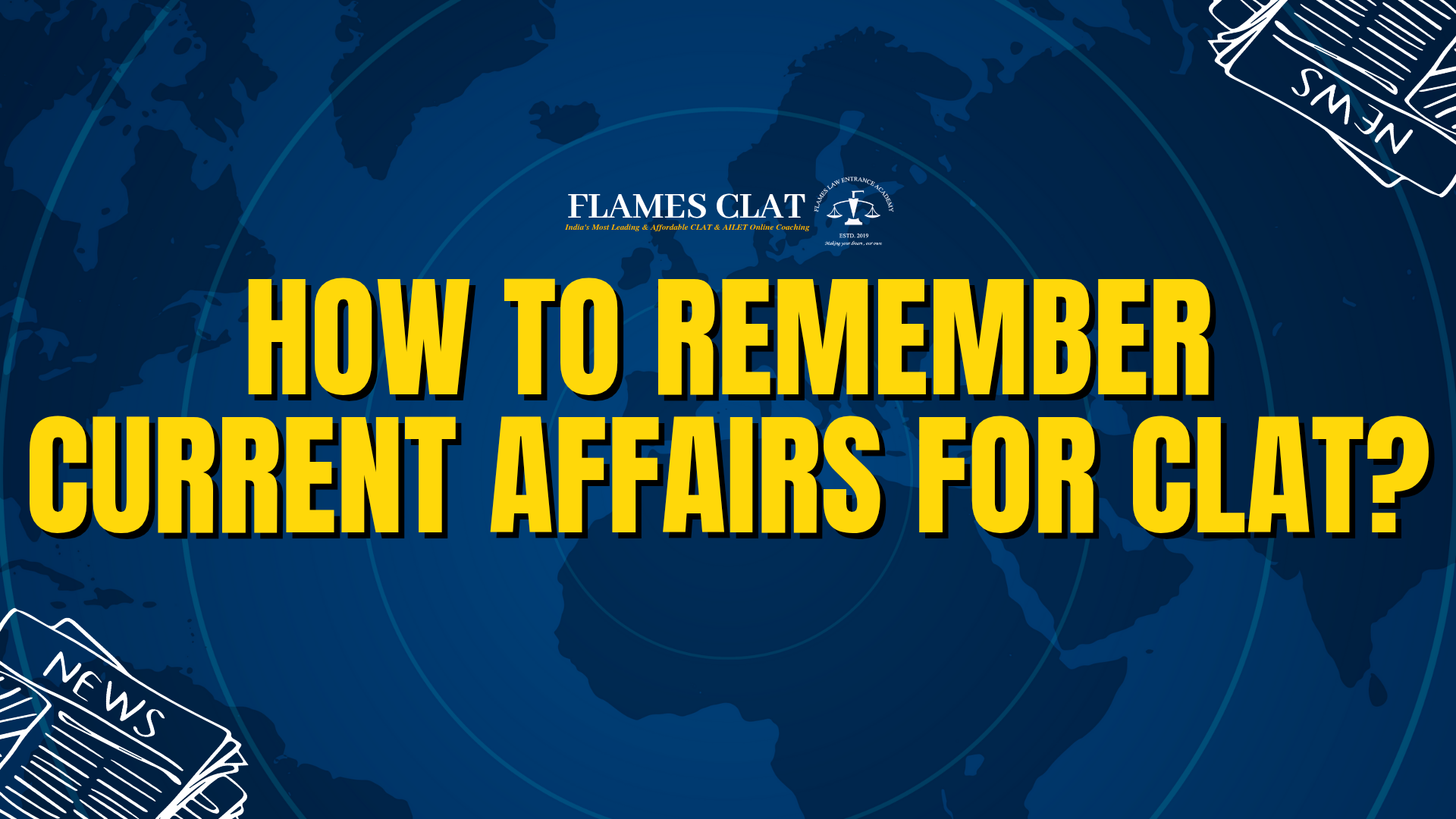 HOW TO PREPARE CURRENT AFFAIRS FOR CLAT ? - CLAT coaching insights