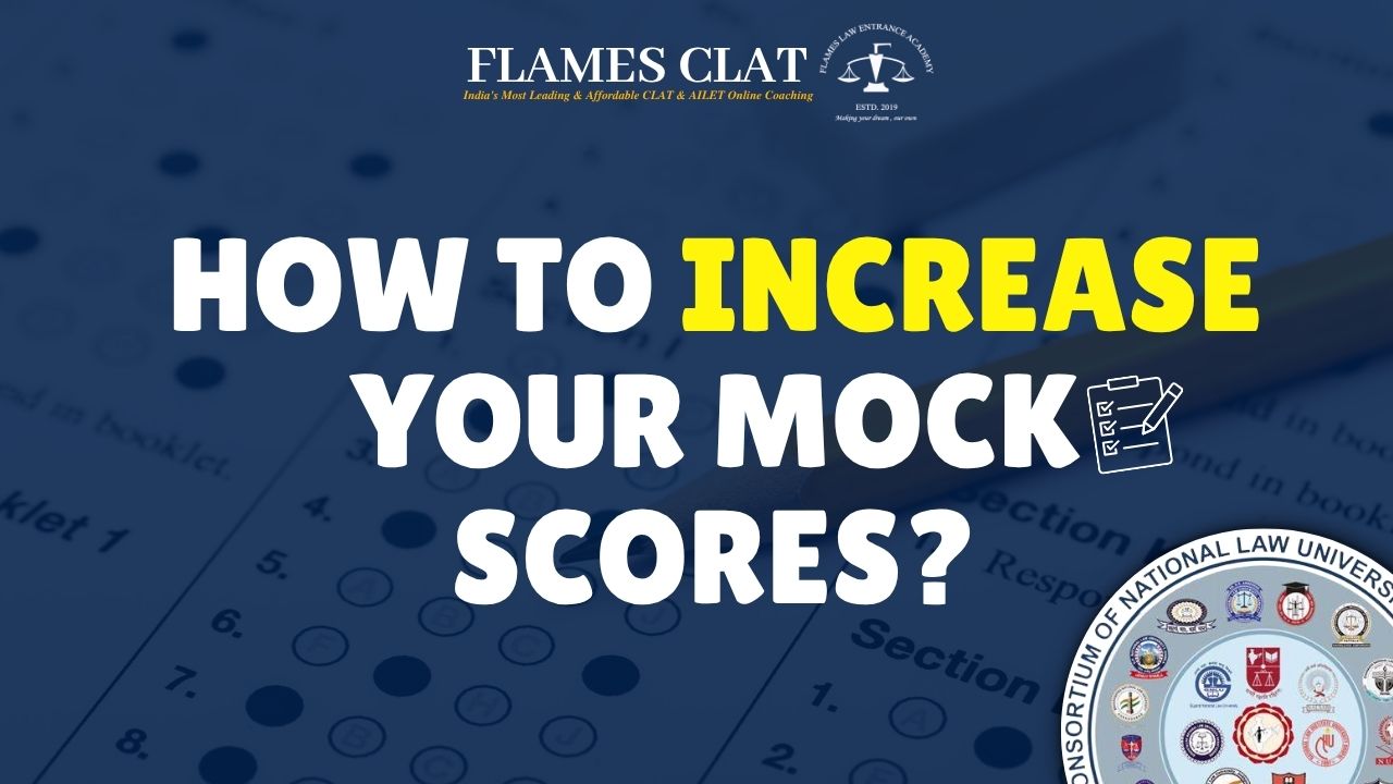 How to increase CLAT mock scores in the last 2 months - CLAT coaching insights