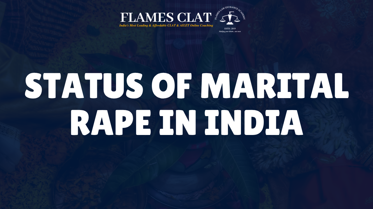 Status of Marital Rape in India - CLAT coaching insights