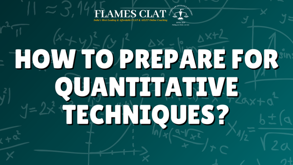HOW  TO  PREPARE  QUANTITATIVE  APTITUDE  FOR  CLAT? - CLAT coaching insights