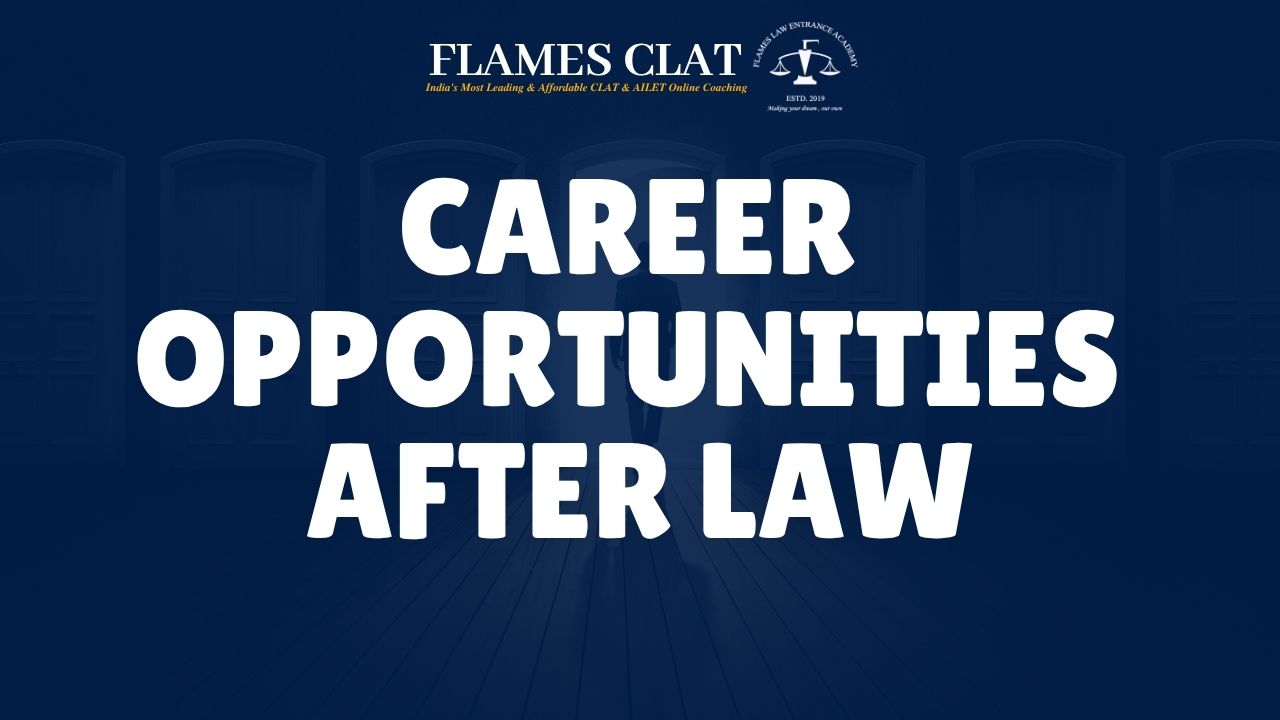 Career Opportunities After Law