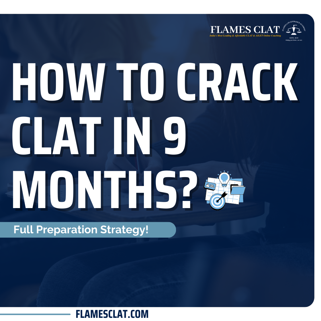 HOW TO CRACK CLAT IN 09 MONTHS ?